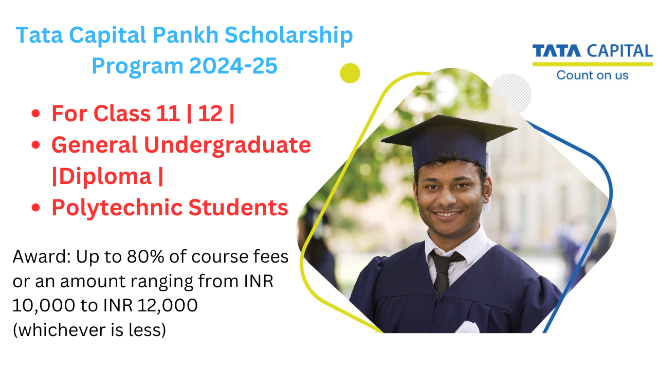 Tata Capital Pankh Scholarship Program 2024-25