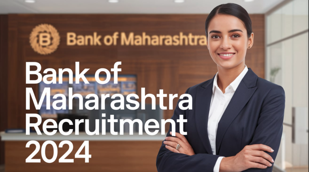 Bank of Maharashtra Recruitment 2024 3