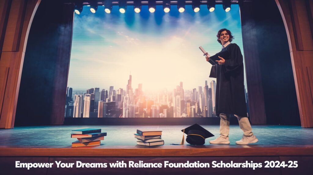 Reliance Foundation Scholarships 2024-25