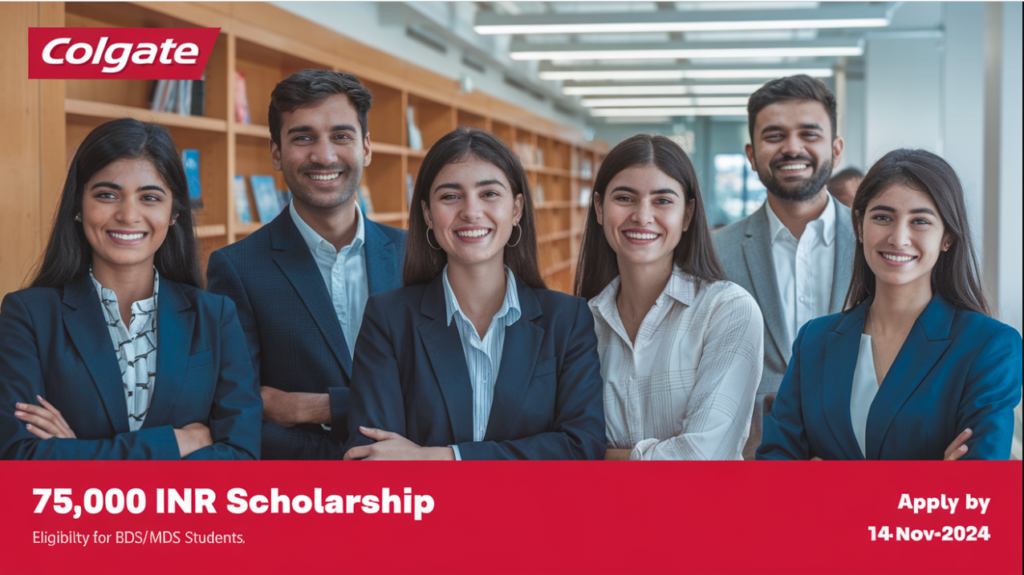 Colgate Keep India Smiling Scholarship 2024-25