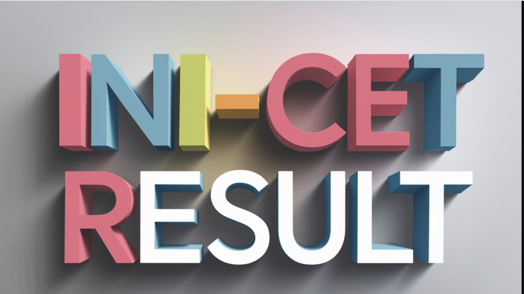 INI-CET Result