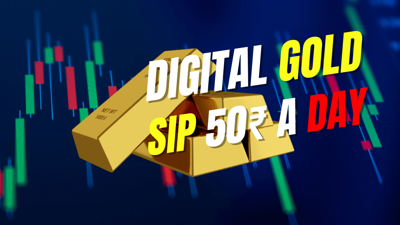 Digital Gold SIP